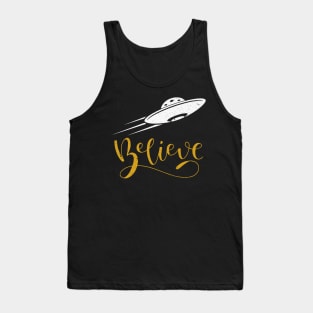 Vintage Alien UFO Hunter, I Want To Believe, UFO, Believe Dat UFO, Believe in Aliens, Gift for Ufo Fans Ha-C28-7-8 Tank Top